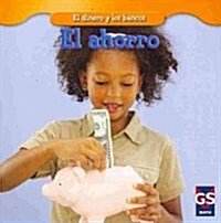 El Ahorro (Saving Money) (Paperback)