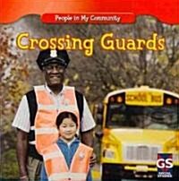 Crossing Guards (Paperback, New)