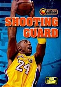 Shooting Guard (Paperback)