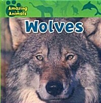 Wolves (Library Binding)