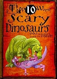 Scary Dinosaurs (Library Binding)