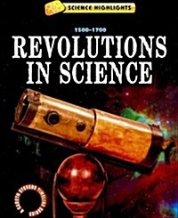 Revolutions in Science (1500 - 1700) (Paperback)