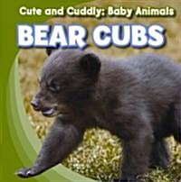 Bear Cubs (Library Binding)