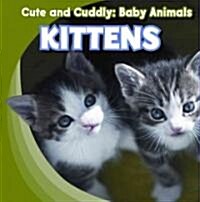 Kittens (Library Binding)