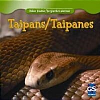 Taipan / Taip? (Library Binding)