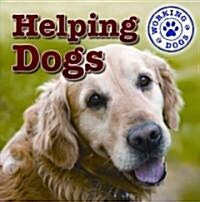 Helping Dogs (Library Binding)