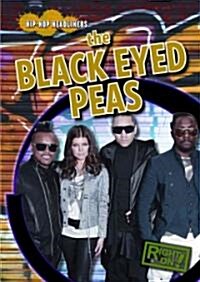 The Black Eyed Peas (Library Binding)