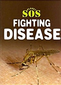 Fighting Disease (Paperback)