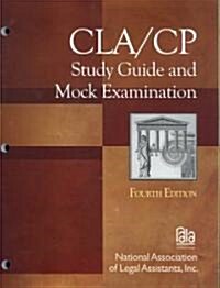 CLA/CP Study Guide and Mock Examination (Paperback, 4th, Study Guide)