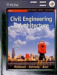 Project Lead the Way: Civil Engineering and Architecture (Hardcover)