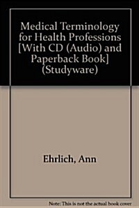 Medical Terminology for Health Professions [With CD (Audio) and Paperback Book] (Paperback, 6th)