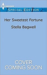 Her Sweetest Fortune (Mass Market Paperback)