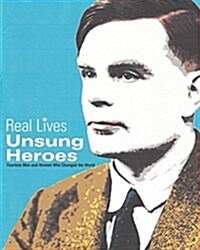 Unsung Heroes: Fearless Men and Women Who Changed the World (Hardcover)