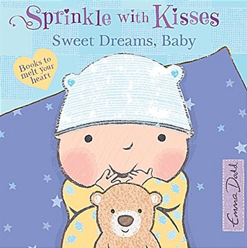 Sweet Dreams, Baby: A Book to Melt Your Heart (Board Books)