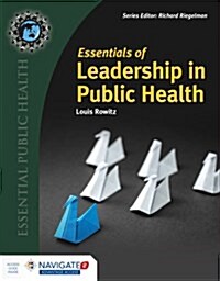 Essentials of Leadership in Public Health (Paperback)