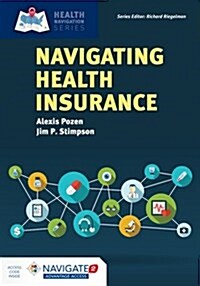 Navigating Health Insurance [With Access Code] (Paperback)
