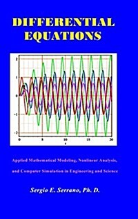 Differential Equations: Applied Mathematical Modeling, Nonlinear Analysis, and Computer Simulation in Engineering and Science. (Hardcover)