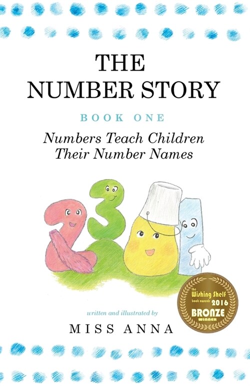 The Number Story 1 / The Number Story 2: Numbers Teach Children Their Number Names / Numbers Count with Children (Paperback)