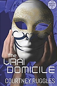 The Vrai Domicile (Paperback)