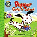[중고] Pepper Goes to School (Hardcover)