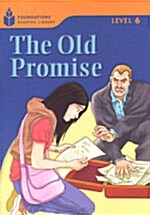 The Old Promise: Foundations Reading Library 6 (Paperback)