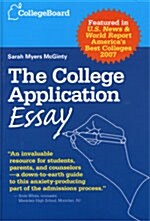 The College Application Essay (Paperback)