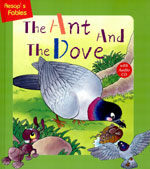 The Ant and the Dove: with Audio CD (hardcover) - Aesop's Fables