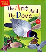 The Ant and the Dove: with Audio CD (hardcover)