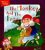 The Monkey and the Frog: with Audio CD (hardcover)