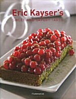 Eric Kaysers Sweet and Savory Tarts (Hardcover)