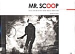 MR. SCOOP
