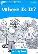Dolphin Readers Level 1: Where is it? Activity Book (Paperback)