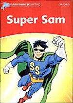 [중고] Dolphin Readers Level 2: Super Sam (Paperback)