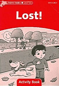 [중고] Dolphin Readers Level 2: Lost! Activity Book (Paperback)