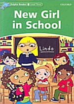 [중고] Dolphin Readers Level 3: New Girl in School (Paperback)
