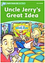 [중고] Dolphin Readers Level 3: Uncle Jerrys Great Idea (Paperback)
