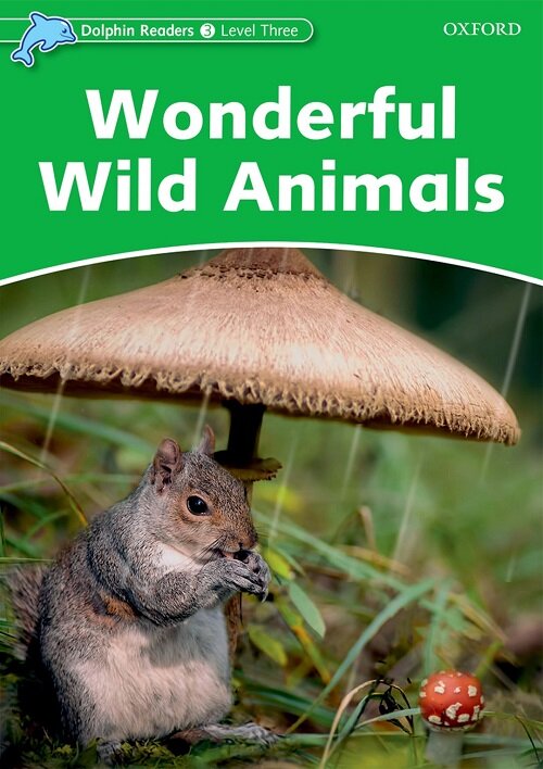 [중고] Dolphin Readers Level 3: Wonderful Wild Animals (Paperback)