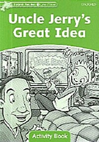 [중고] Dolphin Readers Level 3: Uncle Jerrys Great Idea Activity Book (Paperback)