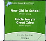 [중고] Dolphin Readers: Level 3: New Girl in School & Uncle Jerrys Great Idea Audio CD (CD-Audio)
