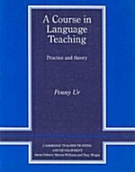 [중고] A Course in Language Teaching : Practice of Theory (Paperback)