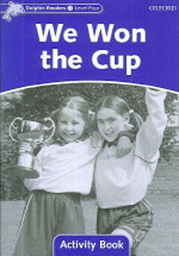 Dolphin Readers Level 4: We Won the Cup Activity Book (Paperback)