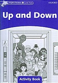 [중고] Dolphin Readers Level 4: Up and Down Activity Book (Paperback)