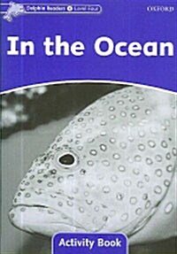 [중고] Dolphin Readers Level 4: In the Ocean Activity Book (Paperback)
