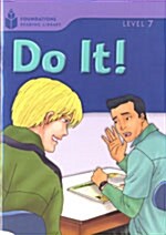 [중고] Do It!: Foundations Reading Library 7 (Paperback)