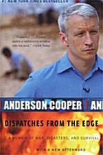 [중고] Dispatches from the Edge: A Memoir of War, Disasters, and Survival (Paperback)