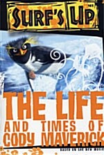 The Life and Times of Cody Maverick (Paperback)