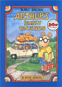 Arthur's Family Vacation: An Arthur Adventure [With *] (Paperback)