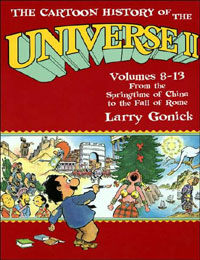 The Cartoon History of the Universe (Paperback, New ed) - From the Springtime of China to the Fall of Rome