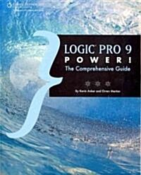 Logic Pro 9 Power! (Paperback, Original)