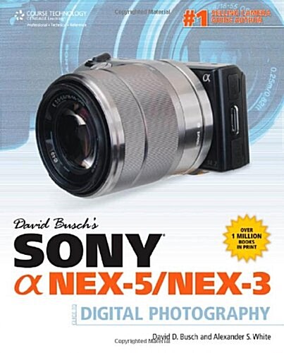 [중고] David Busch‘s Sony a Nex-5/Nex-3 Guide to Digital Photography (Paperback)